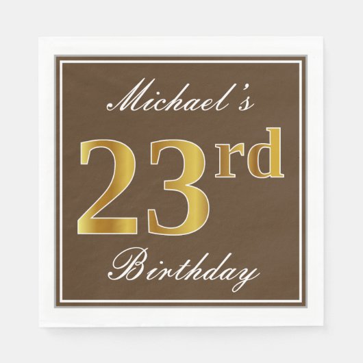 Elegant Brown, Imitate Gold 23. Geburtstag + Name Serviette (Vorderseite)