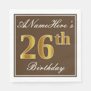 Elegant Brown, Imitate Gold 26. Geburtstag + Name Serviette