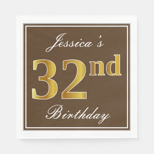Elegant Brown, Imitate Gold 32. Geburtstag + Name Serviette (Vorderseite)
