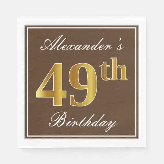 Elegant Brown, Imitate Gold 49. Geburtstag + Name Serviette (Vorderseite)