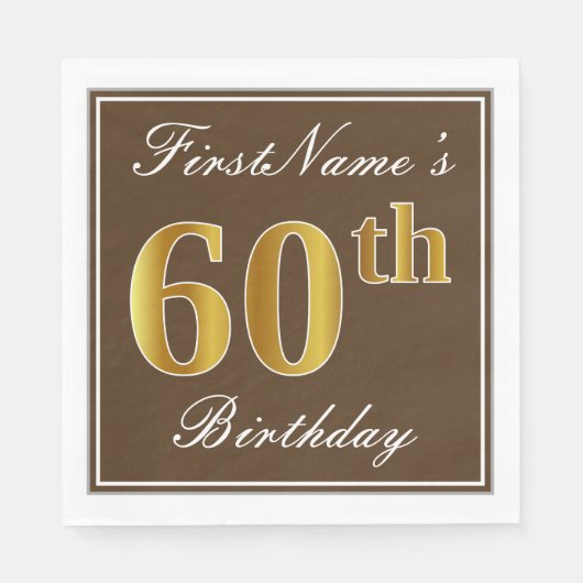 Elegant Brown, Imitate Gold 60. Geburtstag + Name Serviette (Vorderseite)