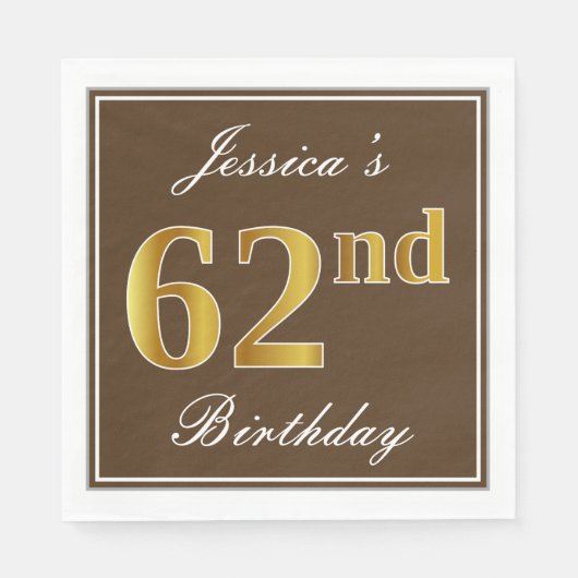 Elegant Brown, Imitate Gold 62. Geburtstag + Name Serviette (Vorderseite)