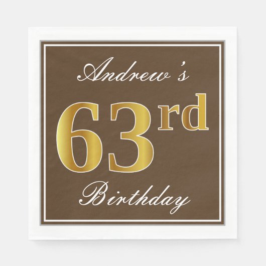 Elegant Brown, Imitate Gold 63. Geburtstag + Name Serviette (Vorderseite)