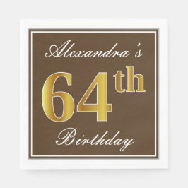 Elegant Brown, Imitate Gold 64. Geburtstag + Name Serviette