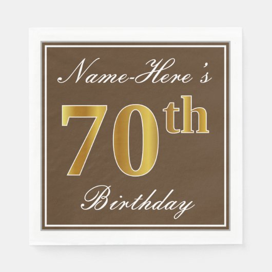 Elegant Brown, Imitate Gold 70. Geburtstag + Name Serviette (Vorderseite)