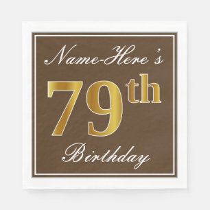Elegant Brown, Imitate Gold 79. Geburtstag + Name Serviette
