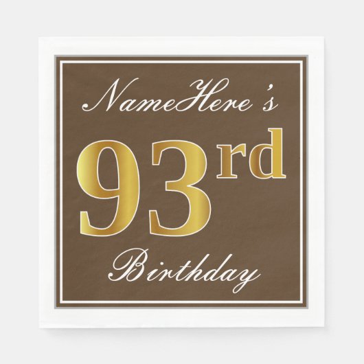 Elegant Brown, Imitate Gold 93. Geburtstag + Name Serviette (Vorderseite)
