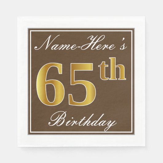 Elegant Brown, Imitats Gold 65. Geburtstag + Name Serviette (Vorderseite)