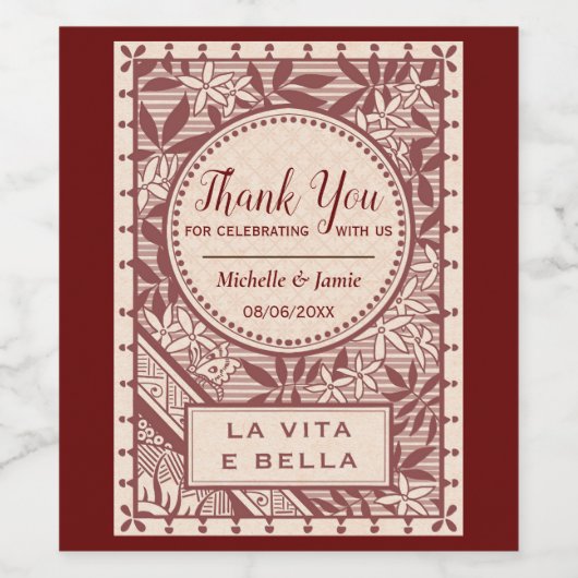 Elegant Burgundy La Vita E Bella Quote Weinetikett (Einzelnes Label)