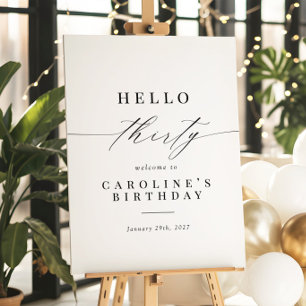 Elegant Calligrafy Hello 30 Birthday Welcome Sign Poster
