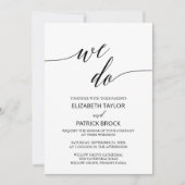 Elegant Calligraphy | Floral Back "We Do" Hochzeit Einladung (Vorderseite)