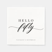 Elegant Calligraphy Hello 50 Birthday Personalized Serviette (Vorderseite)