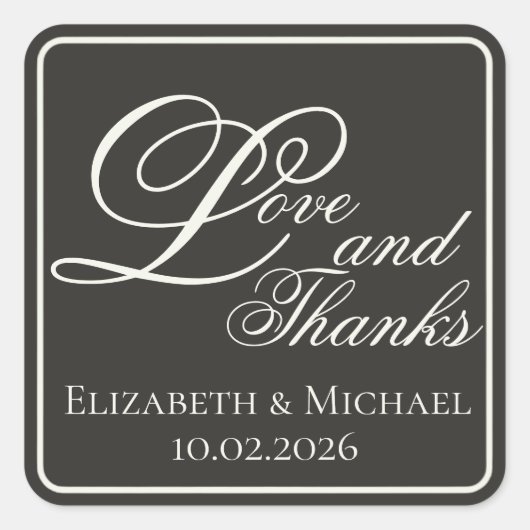 Elegant Charcoal Modern "Love and Thanks" Quadratischer Aufkleber (Vorderseite)