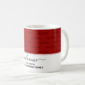 Elegant Crimson Red WELCOME ZU UNSEREM ZUHAUSE Gas Kaffeetasse (VorderseiteRechts)