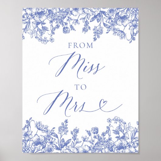 Elegant Dusty Blue Floral Von Miss bis Mrs. Sign Poster (Vorne)