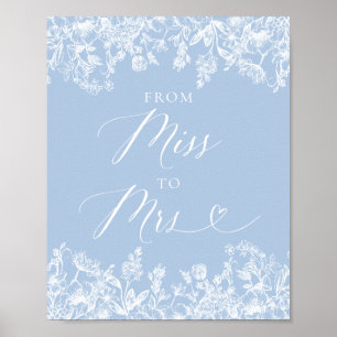 Elegant Dusty Blue Floral Von Miss bis Mrs. Sign Poster