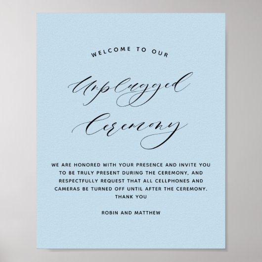 Elegant Dusty Blue Unplugged Zeremony Wedding Sign Poster (Vorne)