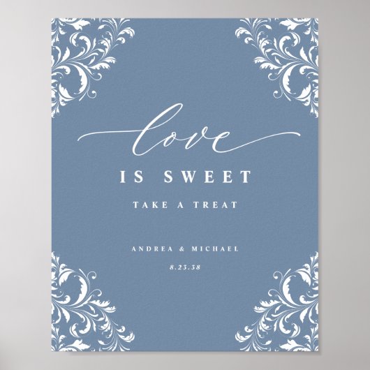 Elegant Dusty Blue Wedding Liebe ist Sweet Sign Poster (Vorne)