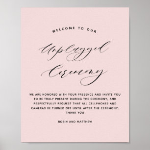 Elegant Dusty Rose Unplugged Zeremony Wedding Sign Poster