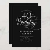 Elegant Einfaches Schwarz-weißes Skript 40. Geburt Einladung (Vorne/Hinten)