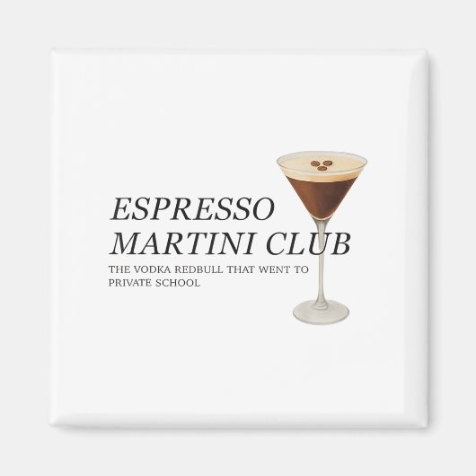 Elegant Espresso Martini Funny Quote Magnet (Vorne)