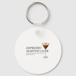 Elegant Espresso Martini Funny Quote Schlüsselanhänger