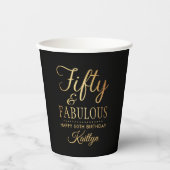 Elegant Fifty and Fabulous! 50th Birthday Party Pappbecher (Vorderseite)