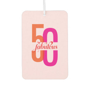 Elegant Fifty & Fabulous 50. Geburtstag Autolufterfrischer