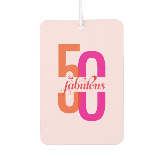 Elegant Fifty & Fabulous 50. Geburtstag Autolufterfrischer (Vorderseite)