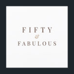 Elegant Fifty & Fabulous 50. Geburtstag Einladung<br><div class="desc">Elegant 50 & fabelhaft 50. Geburtstag Einladung. Schönes luftiges Design mit schokoladenbraunem und karamellfarbenem Text auf Elfenbein,  vorne und hinten. Personalisieren Sie Ihre Feierlichkeiten Details und uAwg. Sehen Sie sich passende Produkte und mehr in unserem Zazzle-Shop,  Artly & Co.</div>