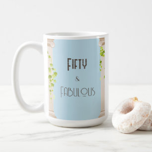 Elegant Fifty Fabulous Geburtstag Griechisches The Kaffeetasse