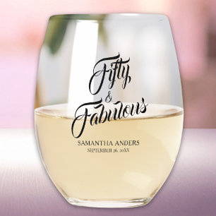Elegant Fifty und Fabulous 50. Geburtstagsfeier Weinglas Ohne Stiel