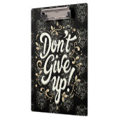 Elegant Floral "Don't Give Up!" Motivational Klemmbrett (Links)