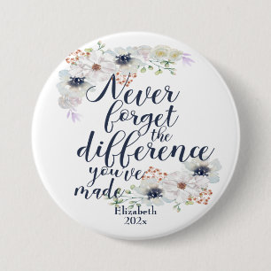 Elegant floral nie vergessen den Unterschied Button