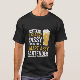 Elegant Freche Intelligente Unverschämte Barkeeper T-Shirt