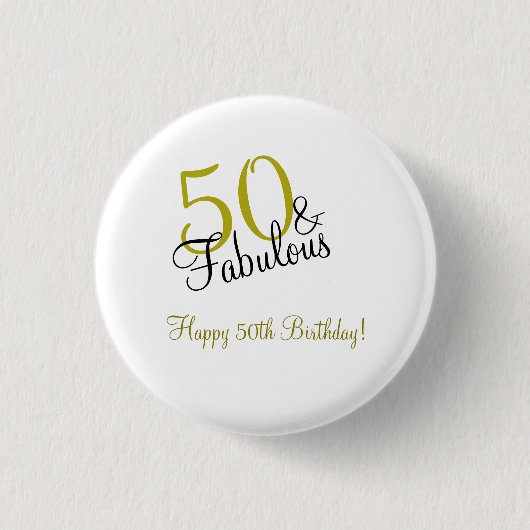 Elegant Gold 50 & Fabulous Geburtstag Button (Vorderseite)