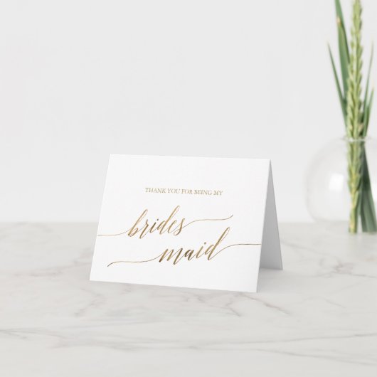 Elegant Gold Calligraphy Bridesmaid Dankeskarte (Vorderseite)