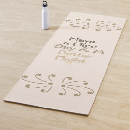 Elegant Gold & Cream "A Better Night" Meditation M Yogamatte