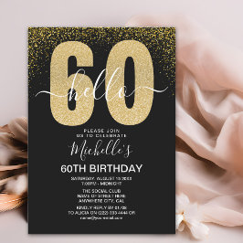 Elegant Gold Glitter "Hello 60" Birthday Einladung