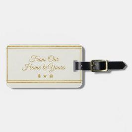 Elegant Gold Script "From Our Home to Yours" Holid Gepäckanhänger