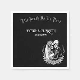 Elegant Gothic Till Death Do us Part Skelett Serviette