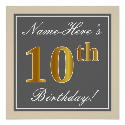 Elegant, grau, Imitate Gold 10. Geburtstag + Name Poster (Vorderseite)