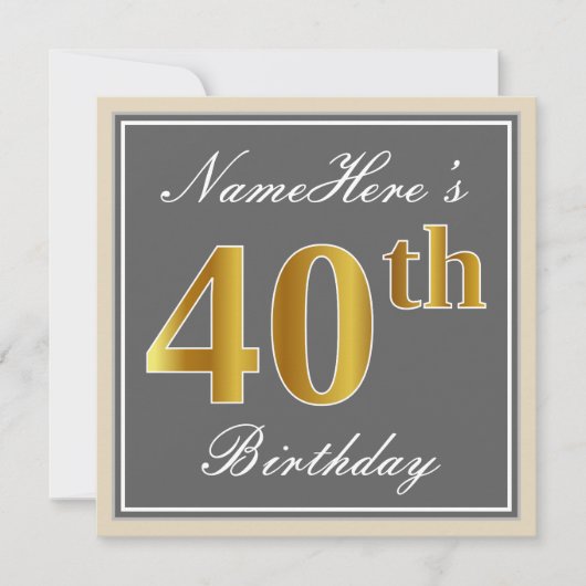 Elegant, grau, Imitate Gold 40. Geburtstag + Name Einladung (Vorderseite)