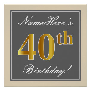 Elegant, grau, Imitate Gold 40. Geburtstag + Name Poster