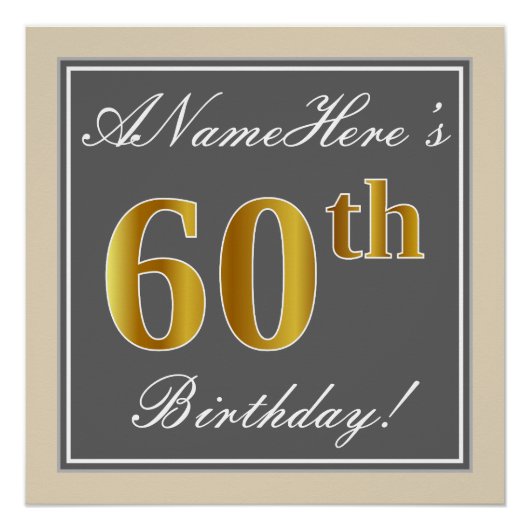 Elegant, grau, Imitate Gold 60. Geburtstag + Name Poster (Vorderseite)