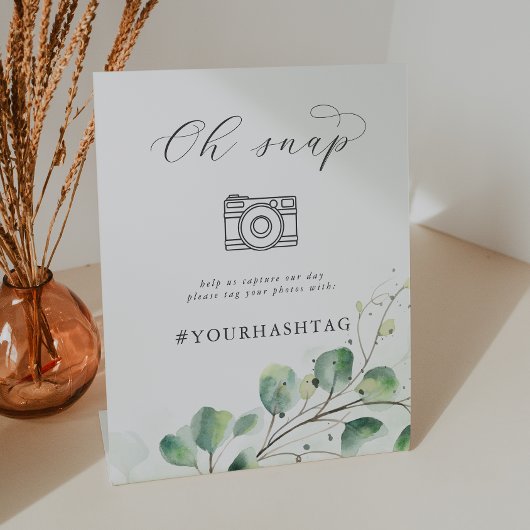 Elegant Greenery Oh Snap Wedding Hashtag Sign Sockelschild