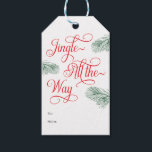 Elegant Greenery Red Calligraphy Christmas Geschenkanhänger<br><div class="desc">Elegante Grüne Rote Kalligrafie Weihnachtsgeschenke Tags - Fügen Sie Ihrem Urlaubsgeschenk mit dieser schönen,  modernen und festlichen Weihnachtsgeschenk Tags einfach Eleganz hinzu. Jingle All The Way ist gerahmt von üppigen,  handgezückten Weihnachtsgrün.</div>