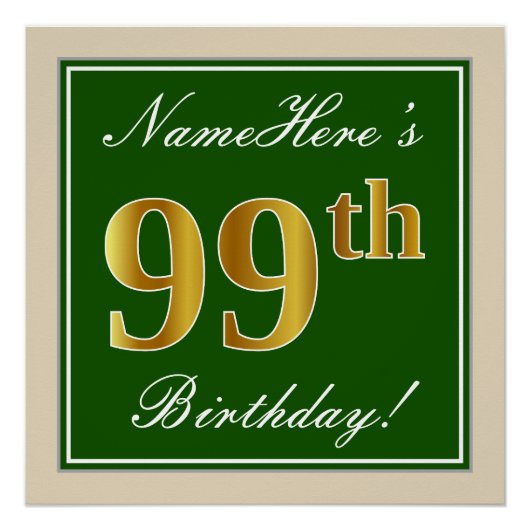 Elegant, grün, Imitate Gold 99. Geburtstag + Name Poster (Vorderseite)