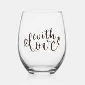 Elegant Handwritten With Love Script Weinglas Ohne Stiel (Vorderseite)