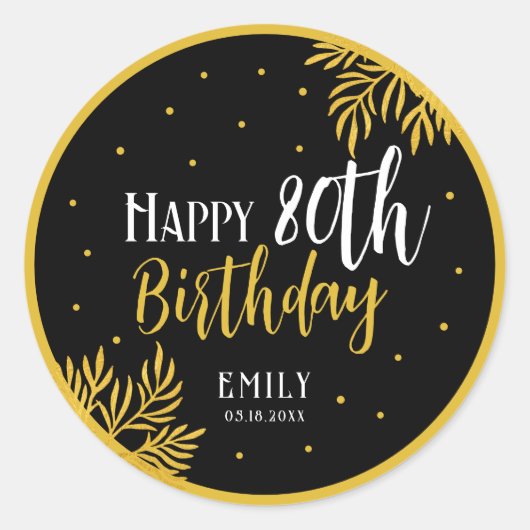 Elegant Happy 80th Birthday Gold Foliage Party Runder Aufkleber (Vorderseite)